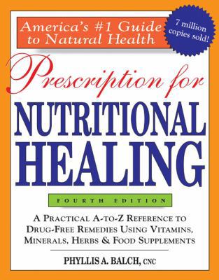 Book - Prescription for Nutritional Healing, NO... B009K6VIGU Book Cover
