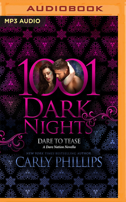 Dare to Tease: A Dare Nation Novella 1713569582 Book Cover