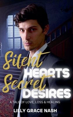 Silent Hearts, Secret Desires B0DG49WHTT Book Cover