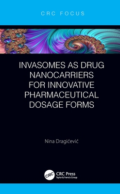 Invasomes as Drug Nanocarriers for Innovative P... 1032034513 Book Cover