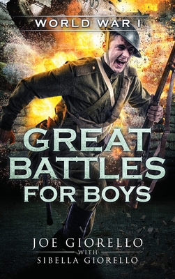 Great Battles for Boys World War I 1947076175 Book Cover