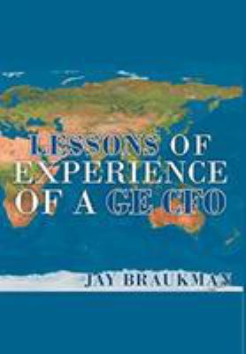Lessons of Experience of a GE CFO 1640963561 Book Cover