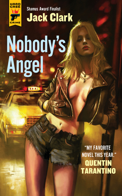 Nobody's Angel 1803367474 Book Cover