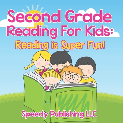 Second Grade Reading For Kids: Reading is Super... B0DVGBJMGT Book Cover