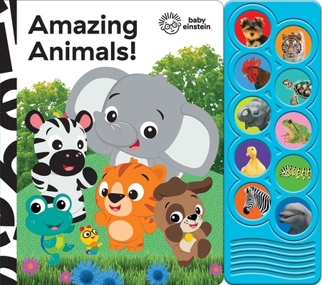 Baby Einstein: Amazing Animals! Sound Book [Wit... 1503752828 Book Cover