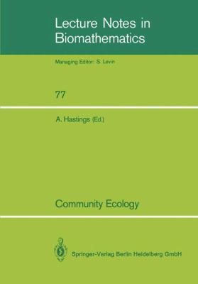 Community Ecology: A Workshop Held at Davis, Ca... 3540503986 Book Cover