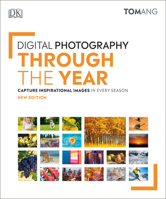 Digital Photography Through the Year 1465497730 Book Cover