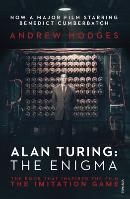 Alan Turing: The Enigma: The Book That Inspired... 1784700088 Book Cover