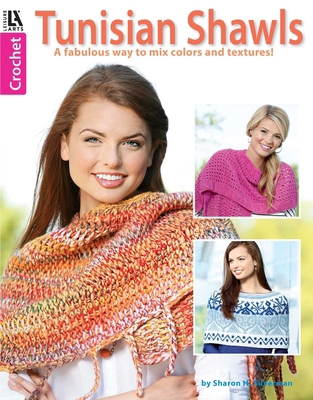 Crochet Tunisian Shawls: A Fabulous Way to Mix ... 1464716579 Book Cover