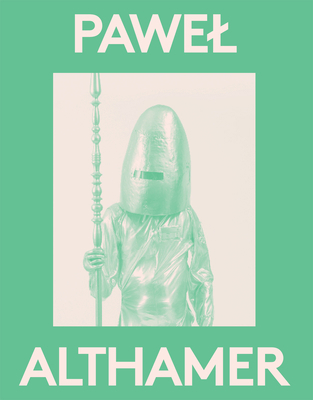 Pawel Althamer: 2000 Words 9609931472 Book Cover