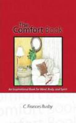 The Comfort Book 0557064937 Book Cover