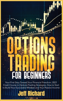 Options Trading for Beginners: Your First Step ... 180251080X Book Cover