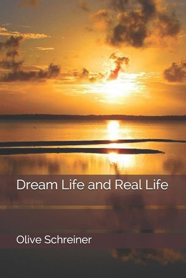 Dream Life and Real Life 1658936566 Book Cover