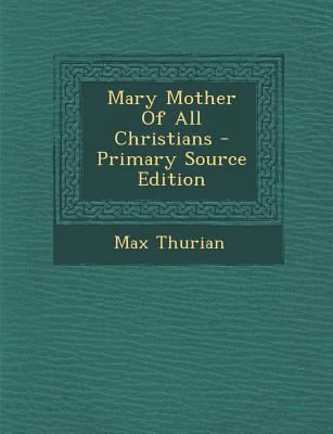 Mary Mother of All Christians 1295811138 Book Cover