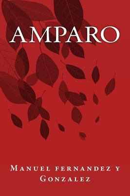 Amparo [Spanish] 1535439548 Book Cover