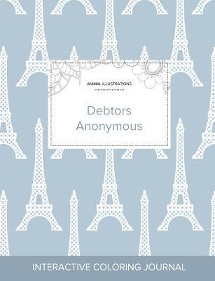Adult Coloring Journal: Debtors Anonymous (Anim... 1360941215 Book Cover