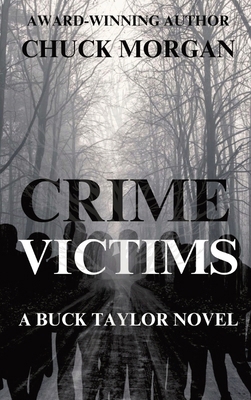 Crime Victims, A Buck Taylor Novel B0D28RQ61J Book Cover