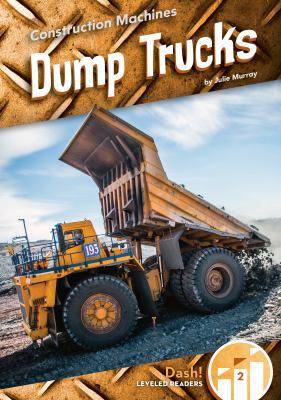 Dump Trucks 153212516X Book Cover