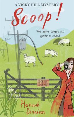 A Vicky Hill Mystery: Scoop! 1472128060 Book Cover