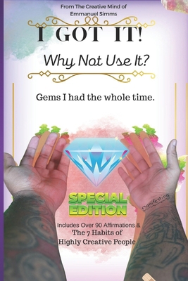 I Got it! Why Not Use it? B0BMSKP791 Book Cover