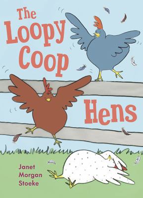 The Loopy Coop Hens 0525421904 Book Cover