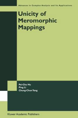 Unicity of Meromorphic Mappings 1441952438 Book Cover