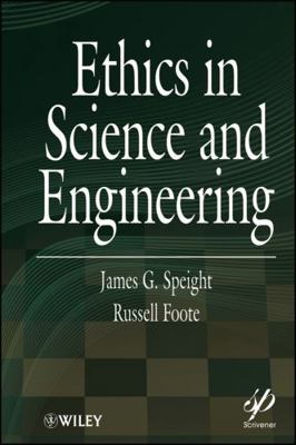 Ethics in Science and Engineering 047062602X Book Cover