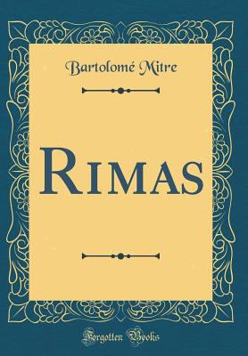 Rimas (Classic Reprint) [Spanish] 0331365251 Book Cover