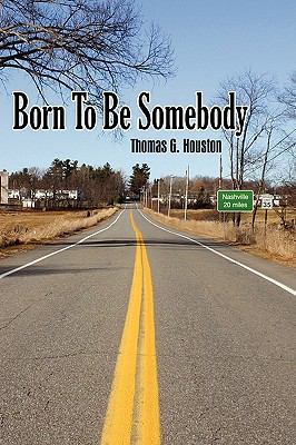 Born To Be Somebody 1438946147 Book Cover