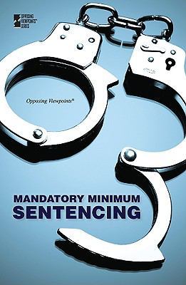 Mandatory Minimum Sentencing 0737747757 Book Cover
