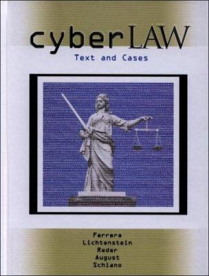 Cyberlaw: Text and Cases 0324012977 Book Cover