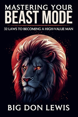 Mastering Your Beast Mode B0DZGJ61QR Book Cover