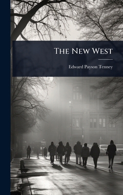 The New West 1023676540 Book Cover