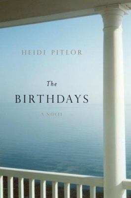 The Birthdays: A Novel 0393061272 Book Cover