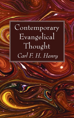Contemporary Evangelical Thought B0CYWBZP7T Book Cover