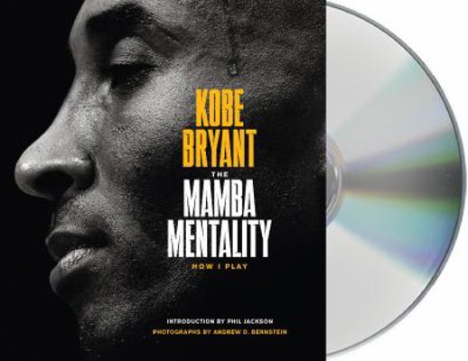 The Mamba Mentality: How I Play 1250212715 Book Cover