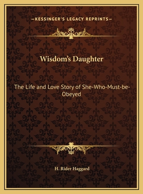 Wisdom's Daughter: The Life and Love Story of S... 1169780806 Book Cover