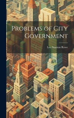Problems of City Government 1020839937 Book Cover