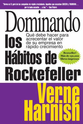 Dominando Los Habitos de Rockefeller (Mastering... [Spanish] 0976582333 Book Cover