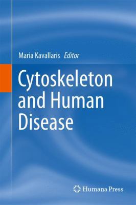 Cytoskeleton and Human Disease 1627038876 Book Cover
