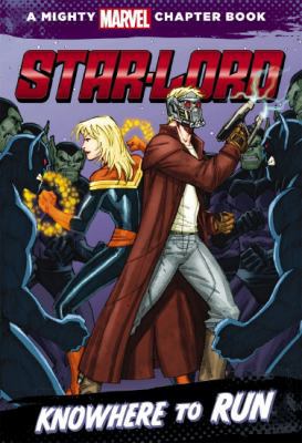 A Mighty Marvel Chapter Book: Star-Lord - Knowh... 174276603X Book Cover