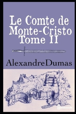 Le Comte de Monte-Cristo - Tome II [French] 1702542378 Book Cover