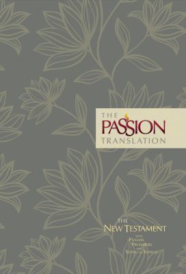 The Passion Translation New Testament (2nd Edit... 1424556872 Book Cover