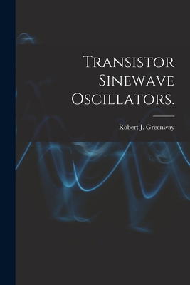 Transistor Sinewave Oscillators. 1013685237 Book Cover