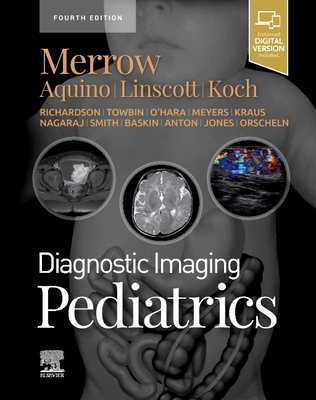 Diagnostic Imaging: Pediatrics 0323777384 Book Cover