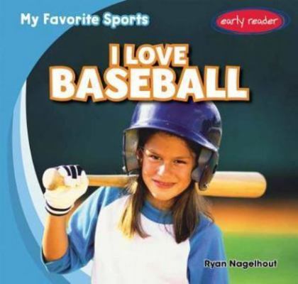 I Love Baseball 1482407205 Book Cover