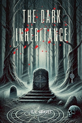 The Dark Inheritance B0DLZDG6CV Book Cover