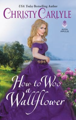 How to Woo a Wallflower 0062572407 Book Cover