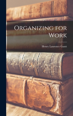 Organizing for Work 1015623115 Book Cover
