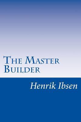The Master Builder 1501046527 Book Cover